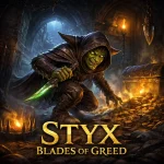 Styx: Blades of Greed