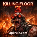 Killing Floor 3